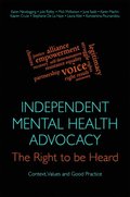 Independent Mental Health Advocacy - The Right to Be Heard