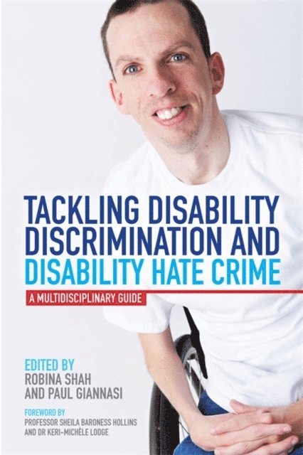 Paul Giannasi, Robina Shah - Tackling Disability Discrimination and Disability Hate Crime, E-bok