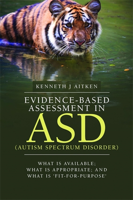 Kenneth Aitken - Evidence-Based Assessment in ASD (Autism Spectrum Disorder), E-bok