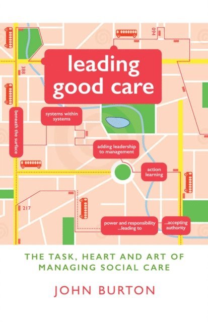 John Burton - Leading Good Care, E-bok