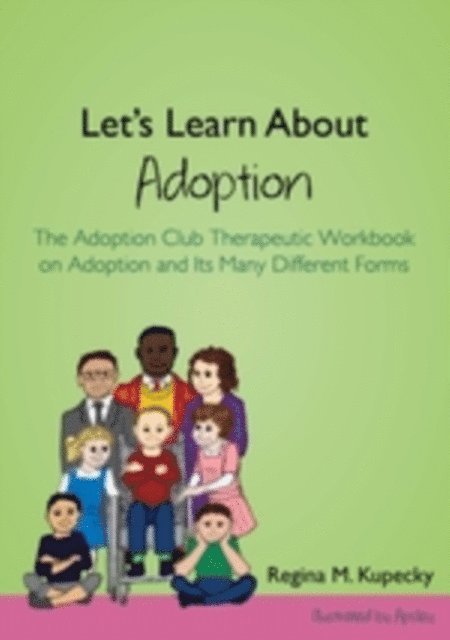 Regina M. Kupecky - Let's Learn About Adoption, E-bok