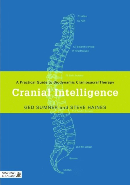 Ged Sumner, Steve Haines - Cranial Intelligence, E-bok