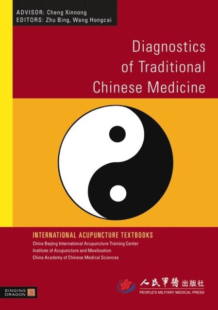 Bing Zhu, Hongcai Wang - Diagnostics of Traditional Chinese Medicine, E-bok