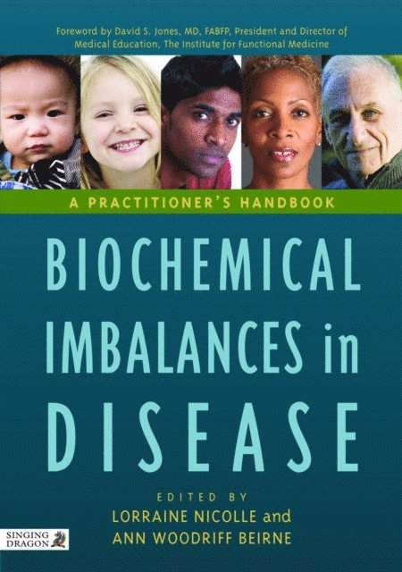 Ann Woodriff Beirne, Lorraine Nicolle - Biochemical Imbalances in Disease, E-bok
