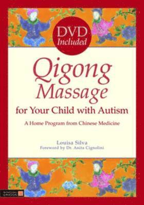 Louisa Silva - Qigong Massage for Your Child with Autism, E-bok. Tillgänglighet: Lägg i varukorg