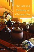 Art and Alchemy of Chinese Tea