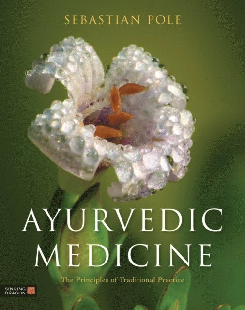 Sebastian Pole - Ayurvedic Medicine, E-bok