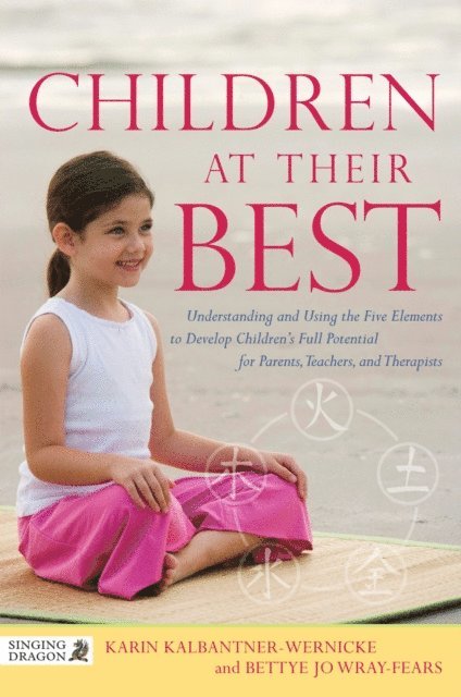 Bettye Jo Wray-Fears, Karin Kalbantner-Wernicke - Children at Their Best, E-bok