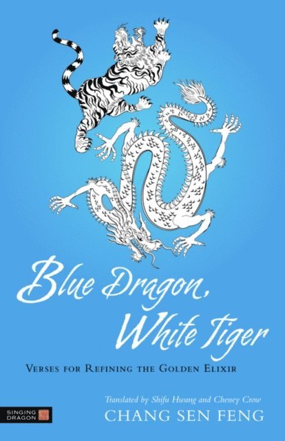 Chang Sen Sen Feng - Blue Dragon, White Tiger, E-bok