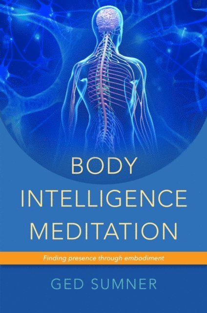 Ged Sumner - Body Intelligence Meditation, E-bok