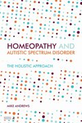 Homeopathy and Autism Spectrum Disorder