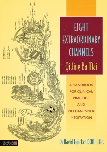 David Twicken - Eight Extraordinary Channels - Qi Jing Ba Mai, E-bok. Tillgänglighet: Lägg i varukorg