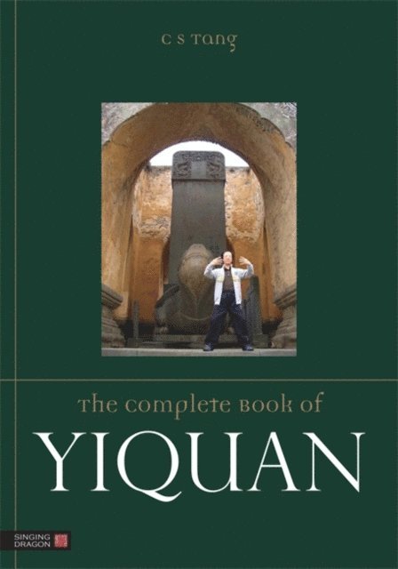 Tang Cheong Shing - Complete Book of Yiquan, E-bok. Tillgänglighet: Lägg i varukorg