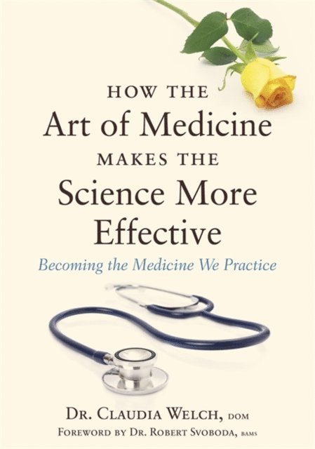 Claudia Welch - Four Qualities of Effective Physicians, E-bok