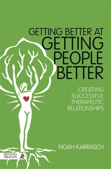 Noah Karrasch - Getting Better at Getting People Better, E-bok