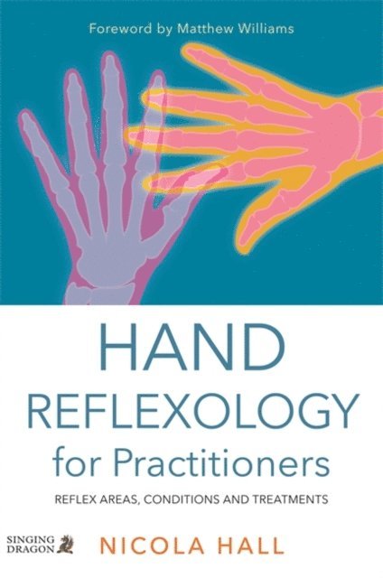 Nicola Hall - Hand Reflexology for Practitioners, E-bok