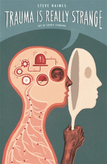 Steve Haines - Trauma is Really Strange, E-bok