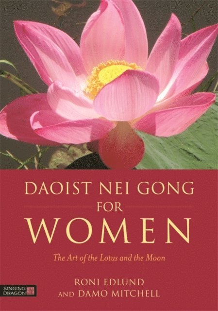 Roni Edlund, Damo Mitchell - Daoist Nei Gong for Women, E-bok