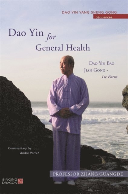 Zhang Guangde - Dao Yin for General Health, E-bok