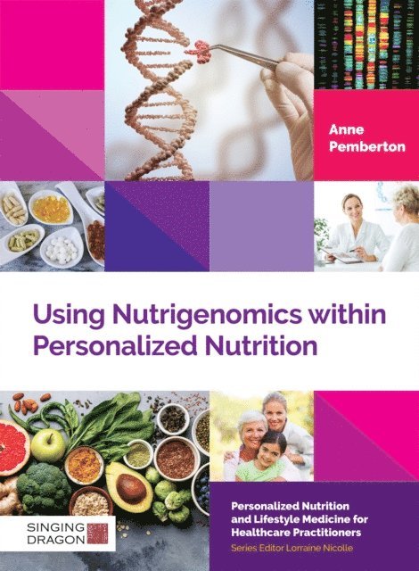 Anne Pemberton - Using Nutrigenomics within Personalized Nutrition, E-bok