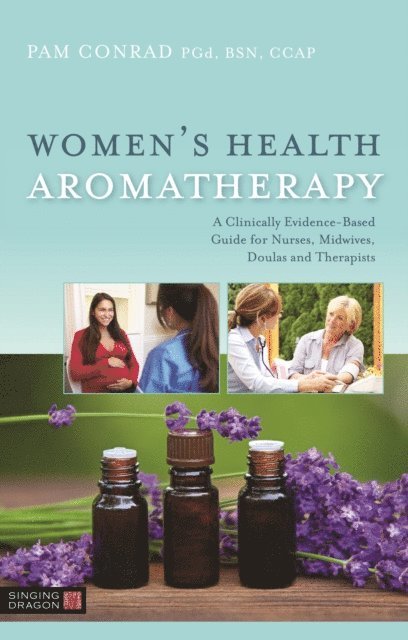 Pam Conrad - Women's Health Aromatherapy, E-bok