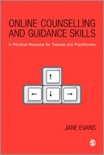 Jane Evans - Online Counselling and Guidance Skills, Övrigt