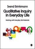 Qualitative Inquiry in Everyday Life