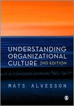 Mats Alvesson - Understanding Organizational Culture, Inbunden