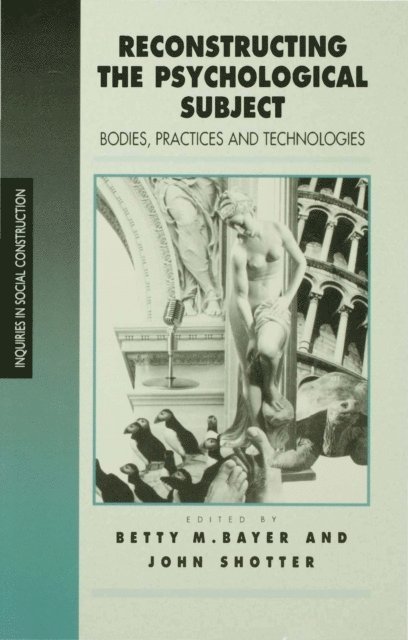 Betty Bayer, John Shotter - Reconstructing the Psychological Subject, Övrigt