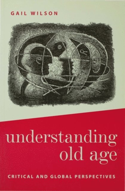 Gail Wilson - Understanding Old Age, Övrigt