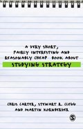 Very Short, Fairly Interesting and Reasonably Cheap Book About Studying Strategy