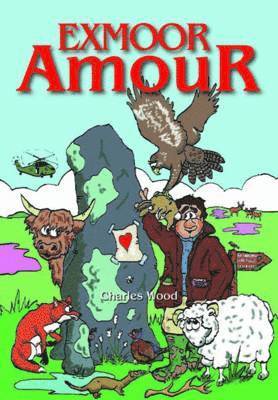 Charles Wood - Exmoor Amour, Inbunden