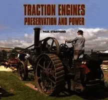 Paul Stratford - Traction Engines Preservation and Power, Inbunden. Tillgänglighet: Lägg i varukorg