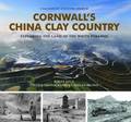 Cornwall's China Clay Country