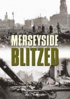 Neil Holmes - Merseyside Blitzed, Inbunden