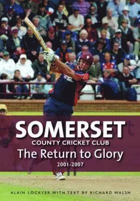 Alain Lockyer, Richard Walsh - Somerset County Cricket Club, Inbunden. Tillgänglighet: Lägg i varukorg