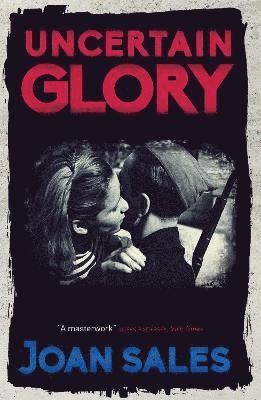 Joan Sales - Uncertain Glory, Häftad