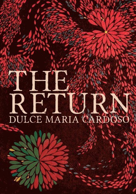 Dulce Maria Cardoso - Return, E-bok
