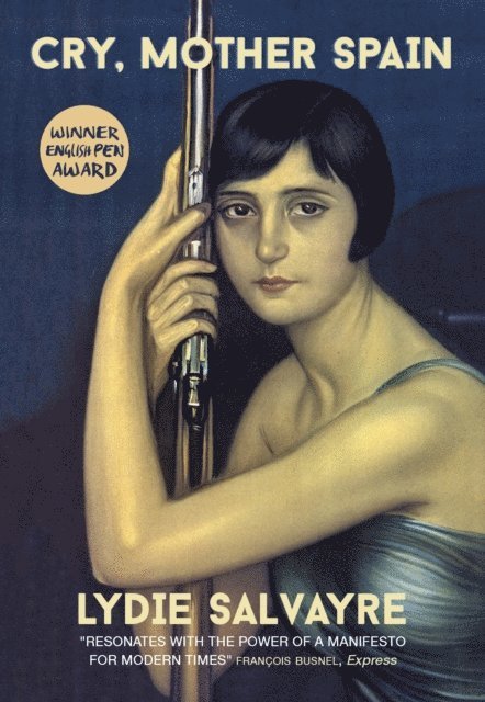 Lydie Salvayre - Cry, Mother Spain, E-bok