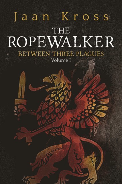 Jaan Kross - Ropewalker, E-bok