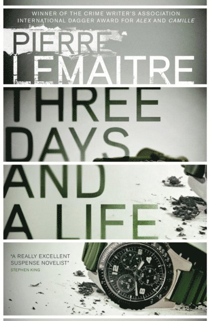 Pierre Lemaitre - Three Days and a Life, E-bok