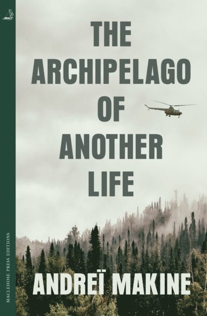 Andre Makine - Archipelago of Another Life, E-bok