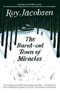 The Burnt-Out Town of Miracles