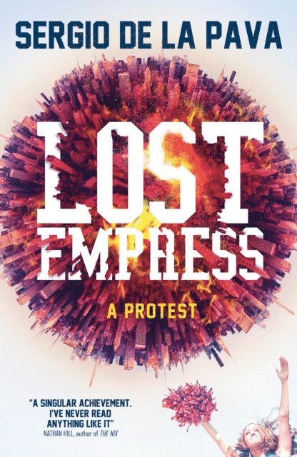 Sergio De La Pava - Lost Empress, E-bok
