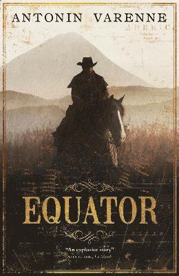 Antonin Varenne - Equator, Inbunden