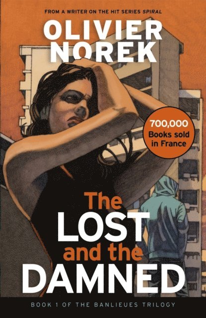 Olivier Norek - Lost and the Damned, E-bok