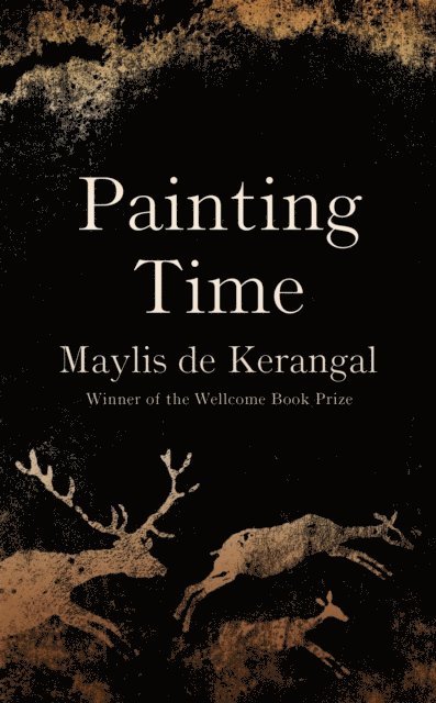 Maylis de Kerangal - Painting Time, E-bok