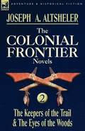 Colonial Frontier Novels
