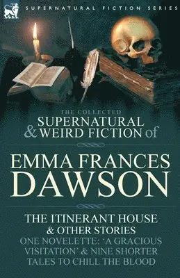 Emma Frances Dawson - Collected Supernatural and Weird Fiction of Emma Frances Dawson, Häftad. Tillgänglighet: Lägg i varukorg