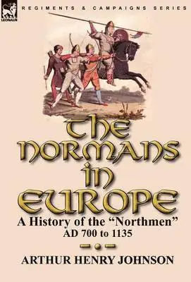 Arthur Henry Johnson - Normans in Europe, Inbunden. Tillgänglighet: Lägg i varukorg